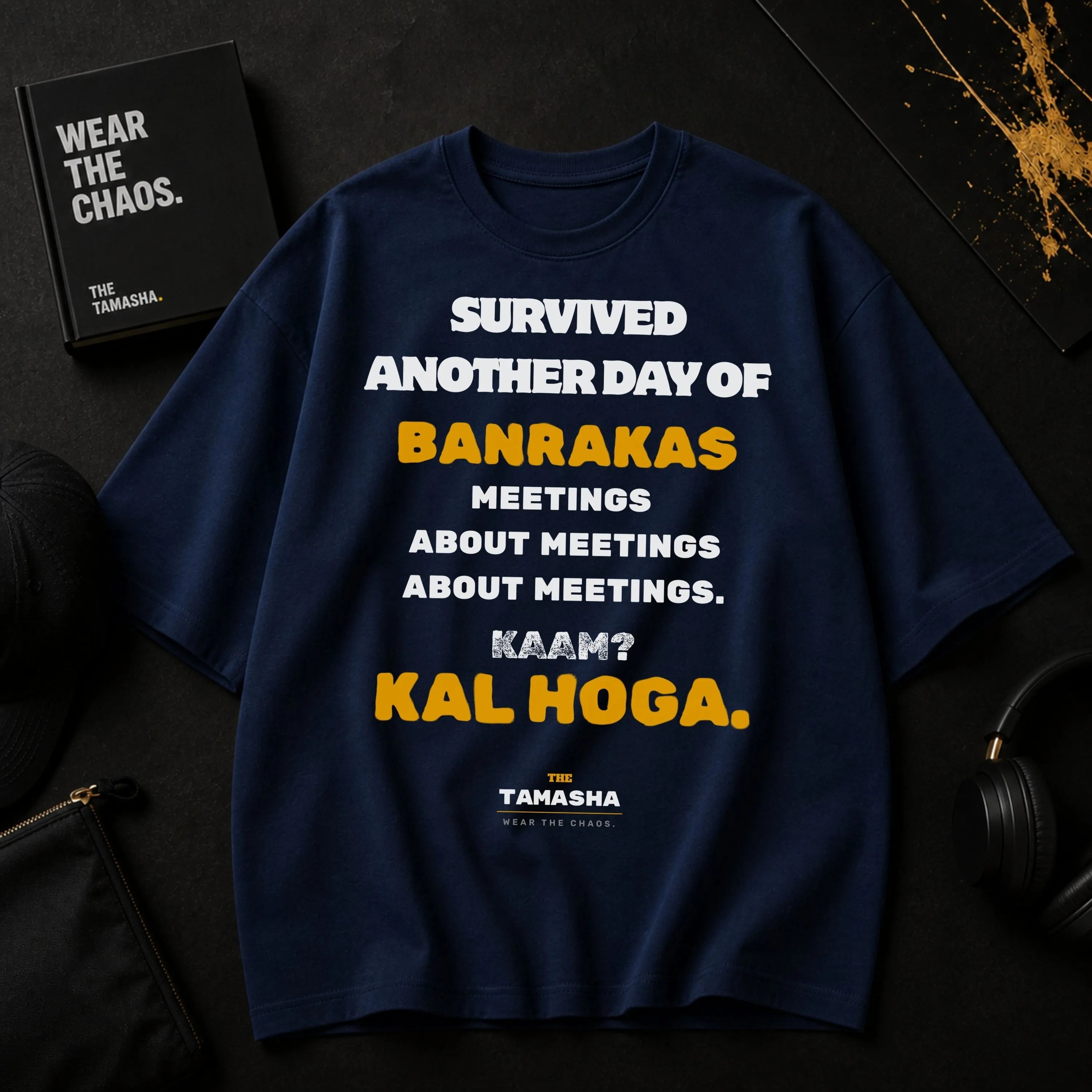 Survived Another Day of Banrakas. | Oversized T-Shirt