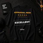 Appraisal Mein Excellent. Salary Mein Silent. | Oversized T-Shirt