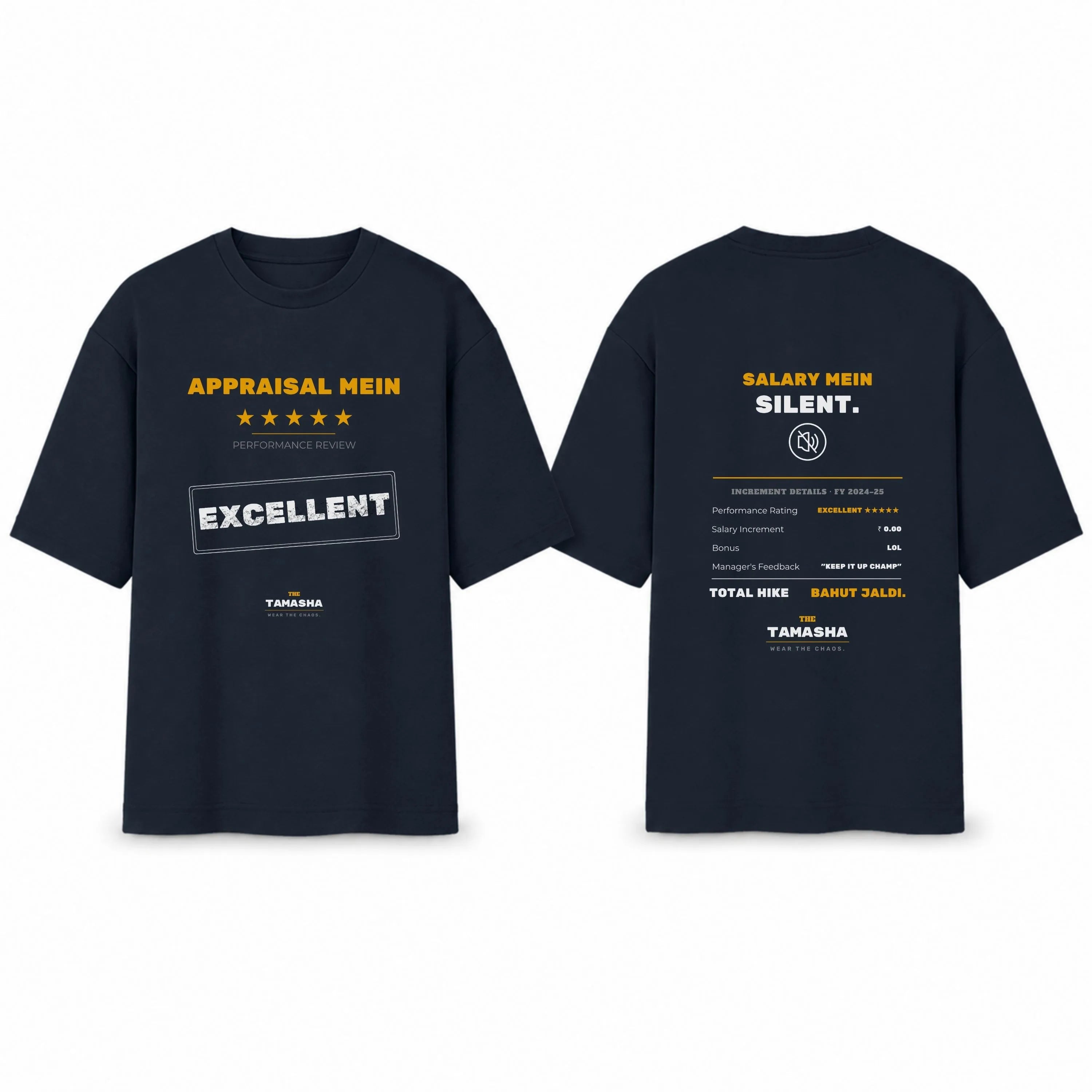 Appraisal Mein Excellent. Salary Mein Silent. | Oversized T-Shirt