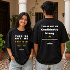 This Is Not Me. This Is AI. – AI Hallucination | Oversized T-Shirt