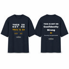 This Is Not Me. This Is AI. – AI Hallucination | Oversized T-Shirt