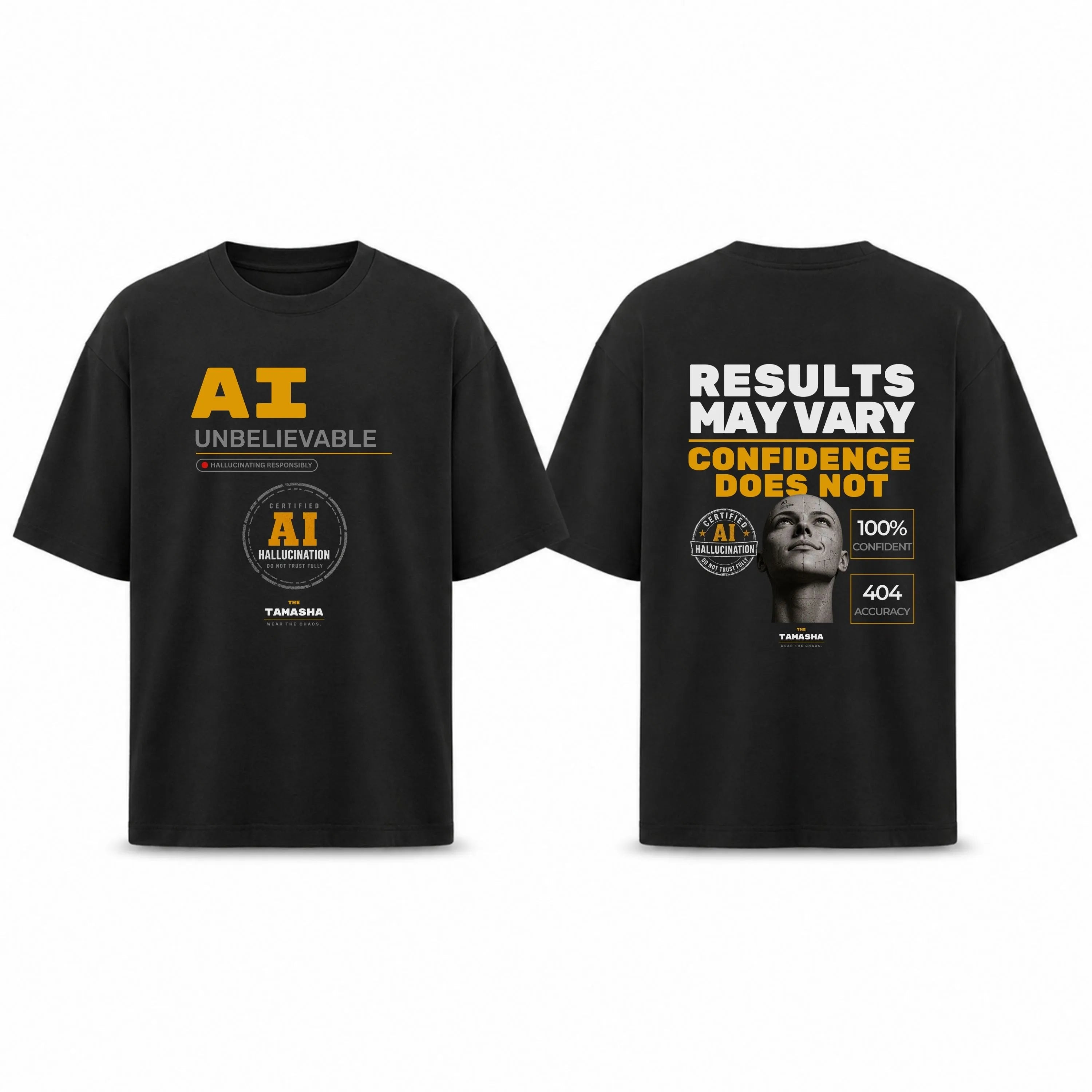 Results May Vary. Confidence Does Not. AI Hallucination. | Oversized T-Shirt.