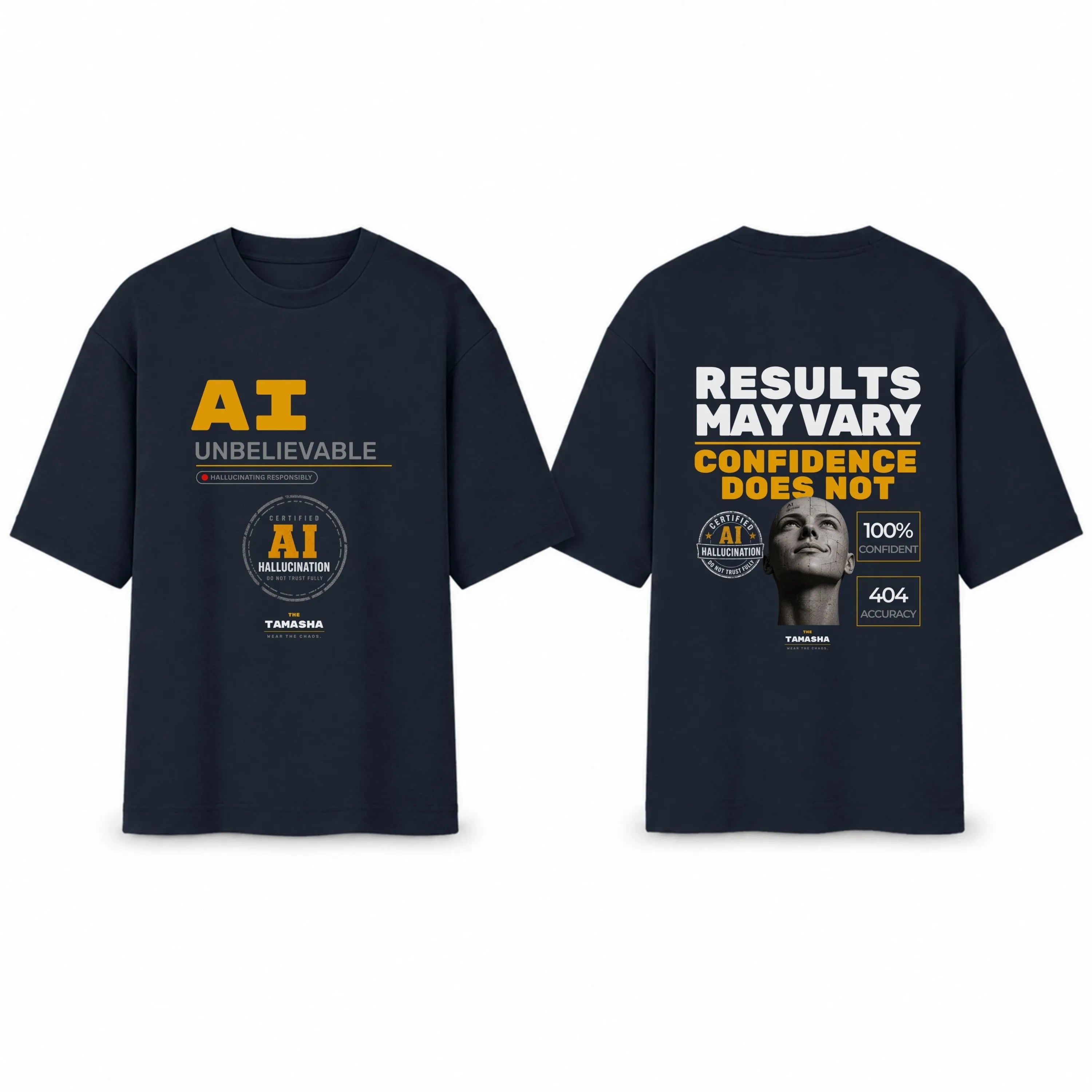 Results May Vary. Confidence Does Not. AI Hallucination. | Oversized T-Shirt.
