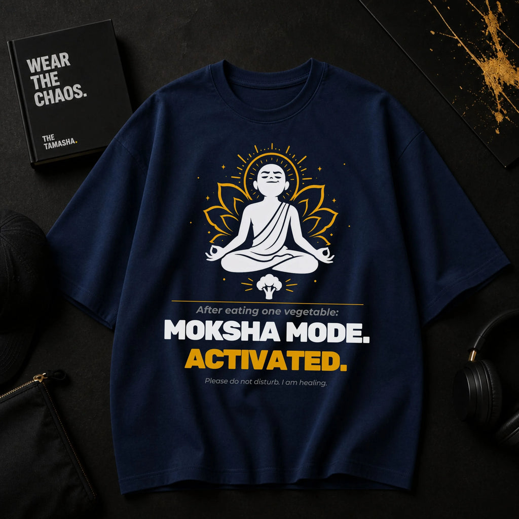 Moksha Mode Activated | Oversized T-Shirt