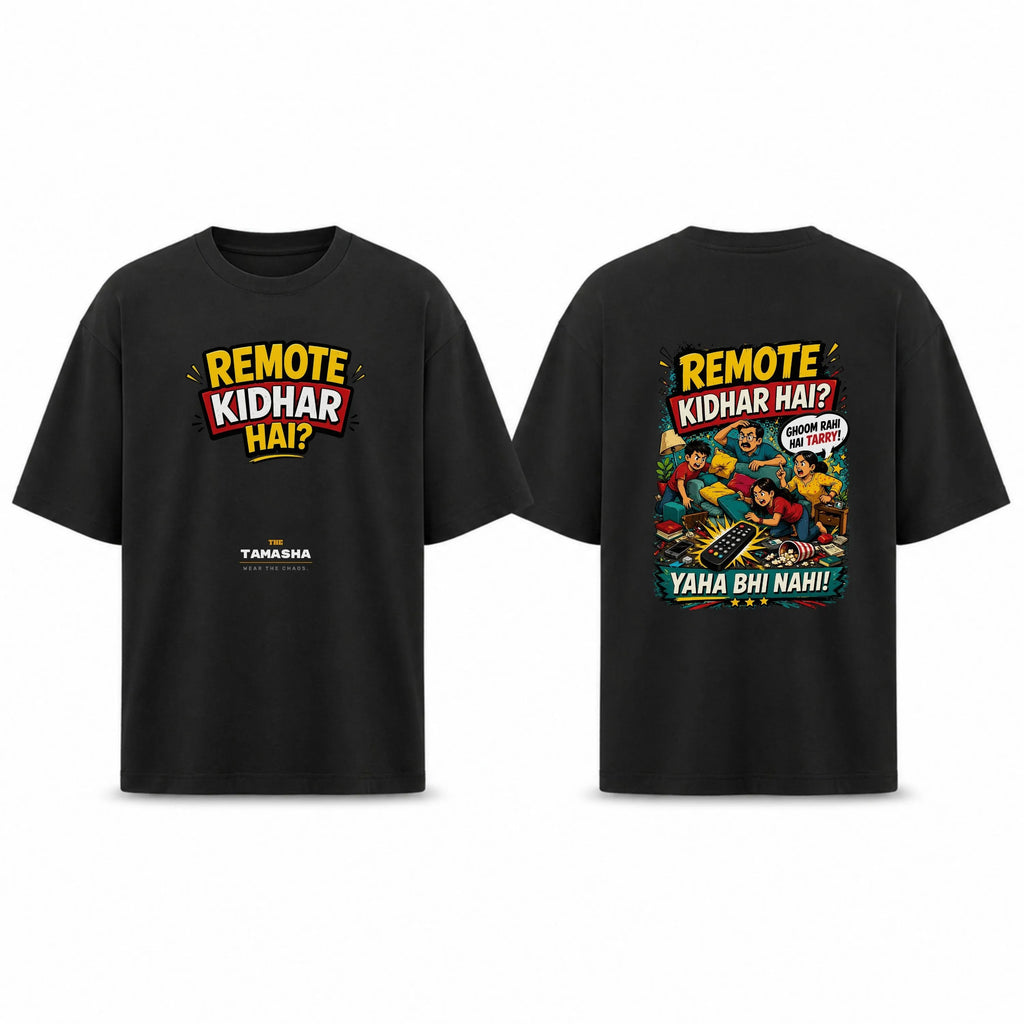 Remote Kidhar Hai? | Oversized T-Shirt