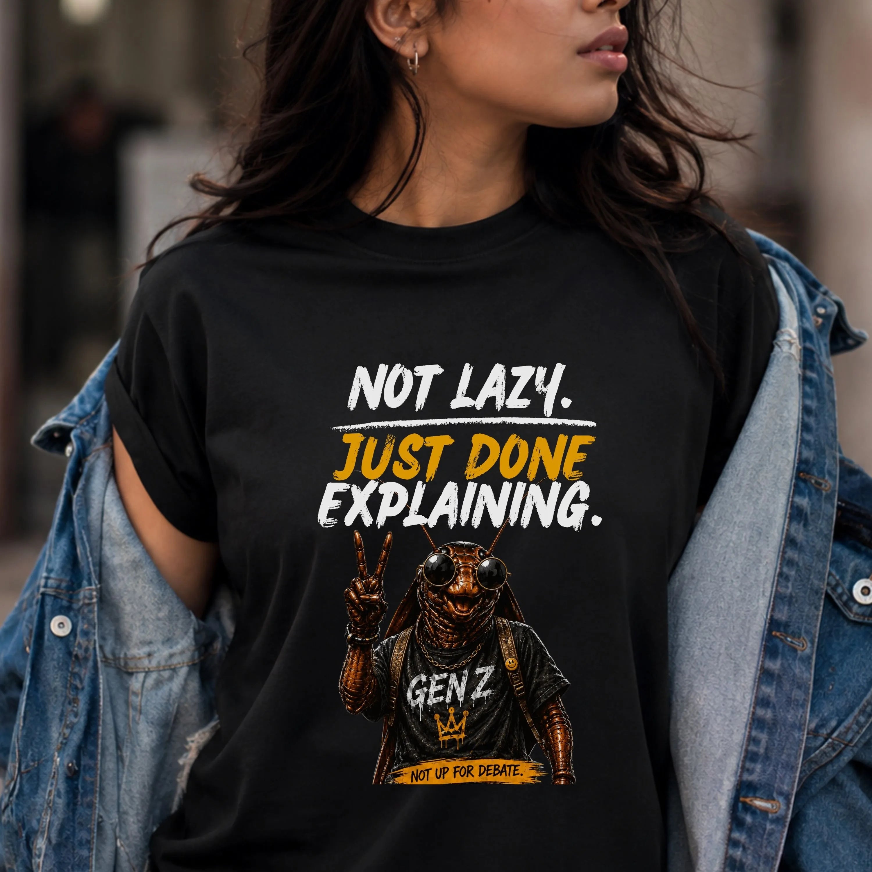Not Lazy. Just Done Explaining. | Oversized T-Shirt [hero:crop_top]