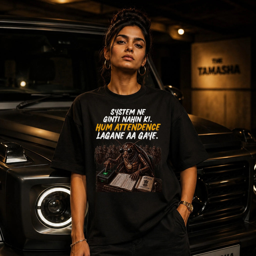 Hum Attendance Lagane Aa Gaye. | Oversized T-Shirt[hero:car]