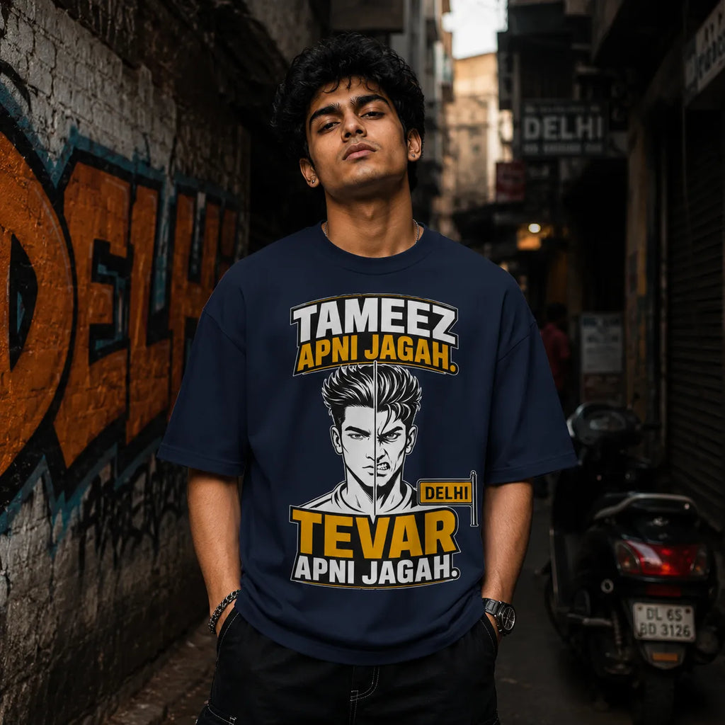 Tevar Apni Jagah. | Oversized T-Shirt
