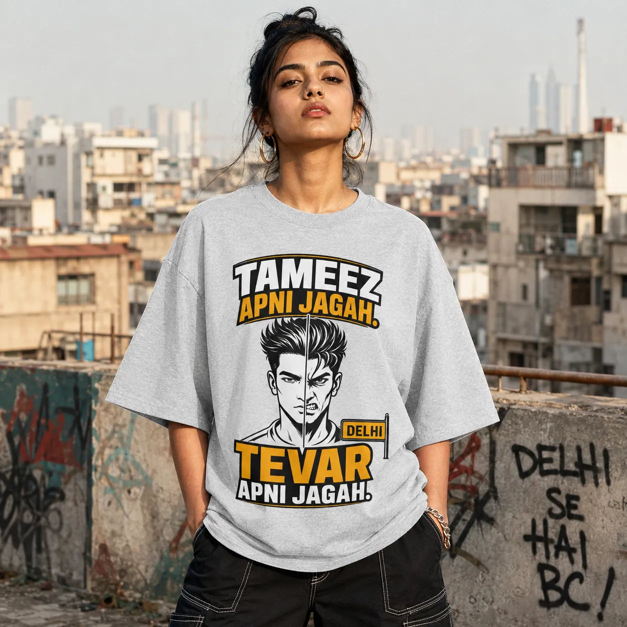 Tevar Apni Jagah. | Oversized T-Shirt